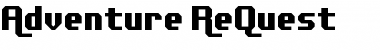 Download Adventure ReQuest Font Download Adventure ReQuest Font