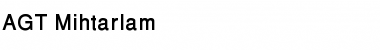 Download AGT Mihtarlam Font Download AGT Mihtarlam Font
