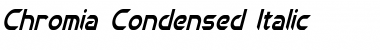 Download Chromia Condensed Font