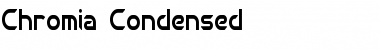 Download Chromia Condensed Font