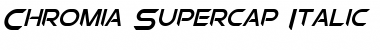 Download Chromia Supercap Italic Font