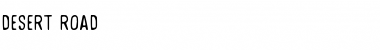 Download Desert Road Font Download Desert Road Font