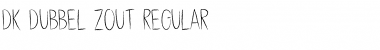 Download DK Dubbel Zout Font Download DK Dubbel Zout Font