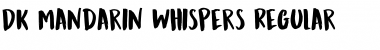 Download DK Mandarin Whispers Font Download DK Mandarin Whispers Font