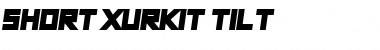 Download Short Xurkit Tilt Regular Font