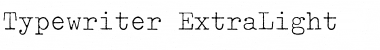 Download Typewriter ExtraLight Font