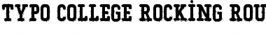 Download Typo College Rocking Rounded Demo Regular Font