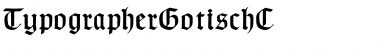 Download TypographerGotisch C Font