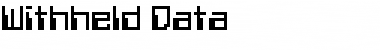 Download Withheld Data Font