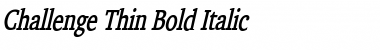 Download Challenge Thin Bold Italic Font