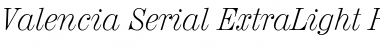 Download Valencia-Serial-ExtraLight Font