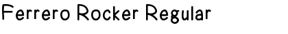 Download Ferrero Rocker Regular Font