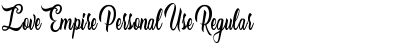Download Love Empire Personal Use Regular Font Title Preview Download Love Empire Personal Use Regular Font Title Preview