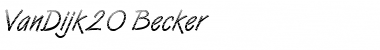 Download VanDijk20 Becker Regular Font
