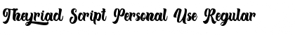 Download Theyriad Script Personal Use Regular Font
