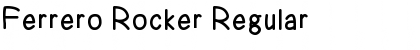 Download Ferrero Rocker Regular Font