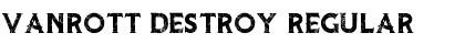 Download Vanrott Destroy Regular Font