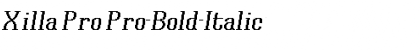 Download Xilla Pro Pro-Bold-Italic Font