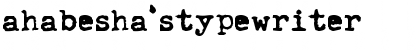 Download ahabesha'stypewriter Font Download ahabesha'stypewriter Font