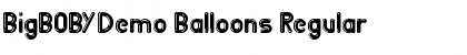 Download BigBOBY Demo Balloons Regular Font