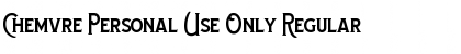 Download Chemvre Personal Use Only Font