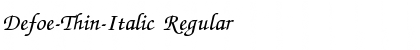 Download Defoe-Thin-Italic Font Download Defoe-Thin-Italic Font