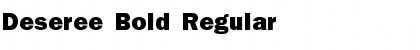 Download Deseree Bold Font Download Deseree Bold Font