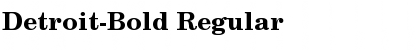 Download Detroit-Bold Font Download Detroit-Bold Font