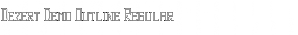 Download Dezert Demo Outline Font Download Dezert Demo Outline Font