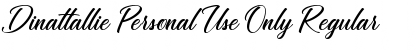 Download Dinattallie Personal Use Only Font Download Dinattallie Personal Use Only Font