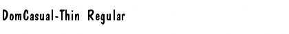 Download DomCasual-Thin Font