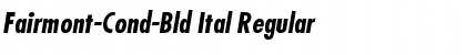 Download Fairmont-Cond-Bld Ital Regular Font