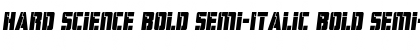 Download Hard Science Bold Semi-Italic Font