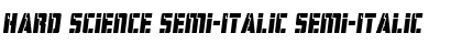 Download Hard Science Semi-Italic Font Download Hard Science Semi-Italic Font