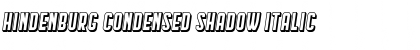 Download Hindenburg Condensed Shadow Italic Font