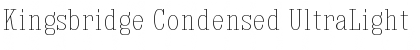 Download Kingsbridge Condensed UltraLight Font