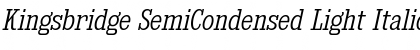 Download Kingsbridge SemiCondensed Light Italic Font