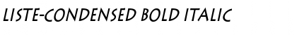 Download Liste-Condensed Bold Italic Font Title Preview