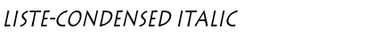 Download Liste-Condensed Italic Font Title Preview