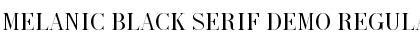 Download Melanic Black Serif Demo Regular Font