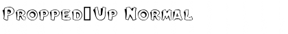 Download Propped-Up Font
