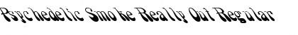 Download Psychedelic Smoke Really Out Font Download Psychedelic Smoke Really Out Font