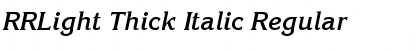 Download RRLight Thick Italic Regular Font