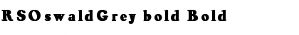 Download RSOswaldGrey bold Bold Font