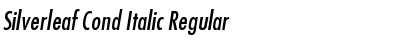 Download Silverleaf Cond Italic Regular Font