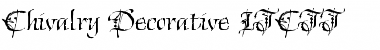 Download Chivalry Decorative ITCTT Regular Font