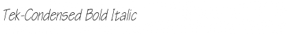 Download Tek-Condensed Bold Italic Font