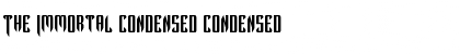 Download The Immortal Condensed Condensed Font