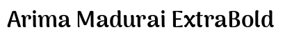 Arima Madurai ExtraBold Preview