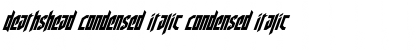 Download Deathshead Condensed Italic Font